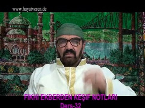 Ders 32 (1/2) Akaid Fıkhı Ekber - Kuran'ı kerimin sözlerini kendi sözlerinle karıştırma küfür tehlikesi