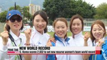 Archery S. Korea sets new recurve women's team world record