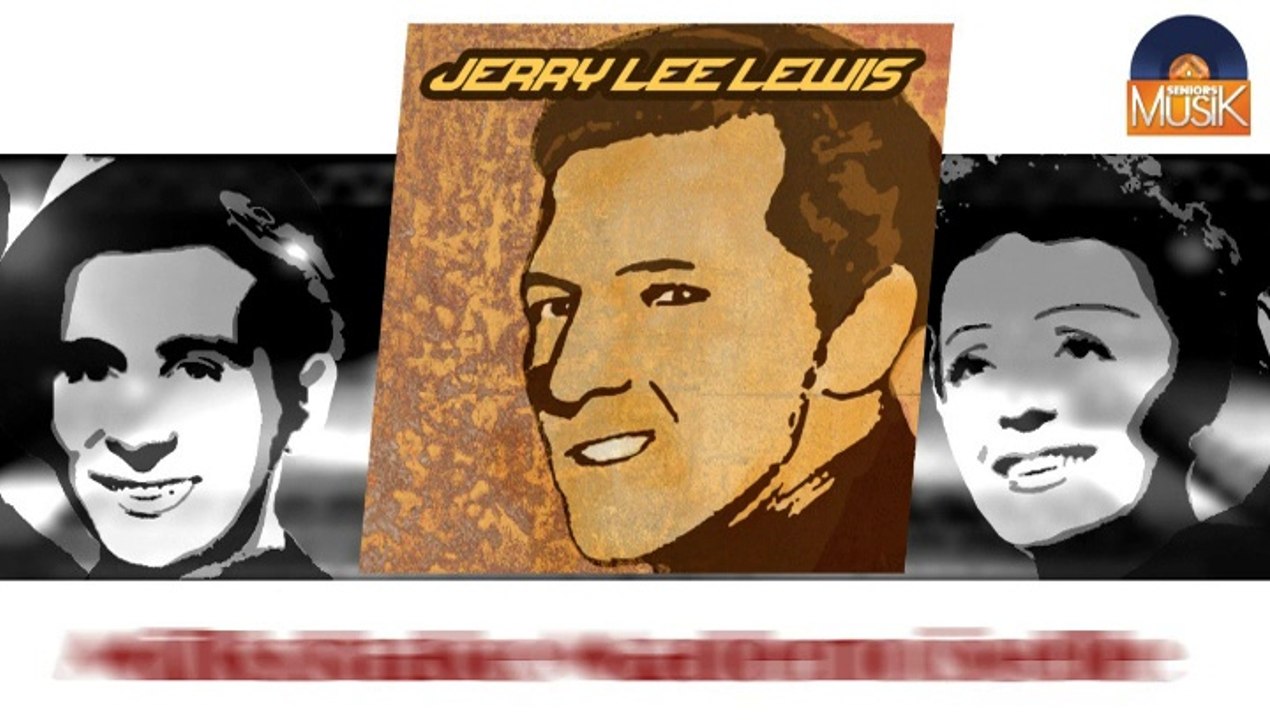 Jerry Lee Lewis - Milkshake Mademoiselle (HD) Officiel Seniors Musik