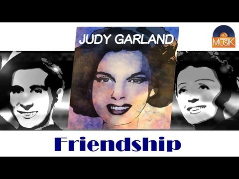 Judy Garland - Friendship (HD) Officiel Seniors Musik