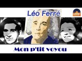 Léo Ferré - Mon p'tit voyou (HD) Officiel Seniors Musik