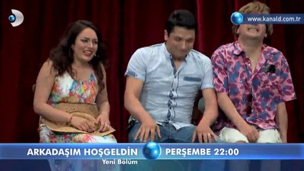 Arkadaşım Hoşgeldin 15 Mayıs Perşembe Fragmanı