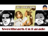 Louis Armstrong - Sweethearts On Parade (HD) Officiel Seniors Musik