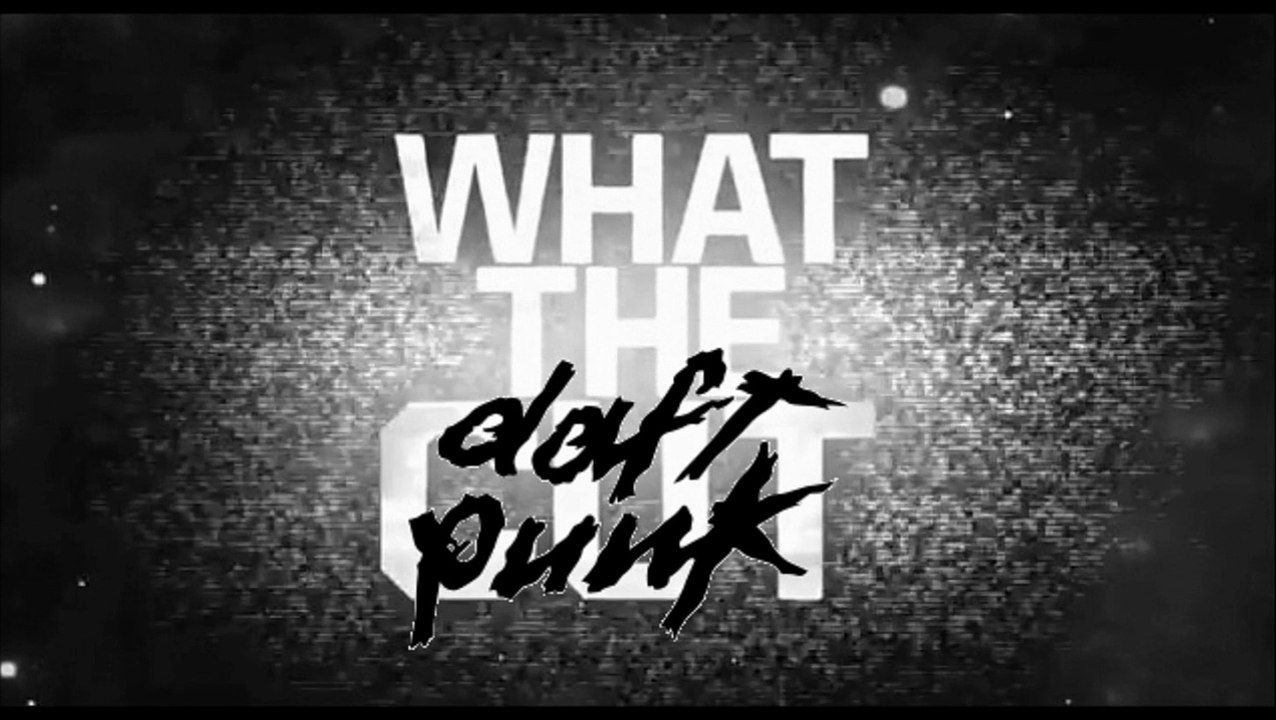 What The Daft Punk (Mai 2014) part 1