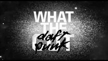 What The Daft Punk (Mai 2014) part 1