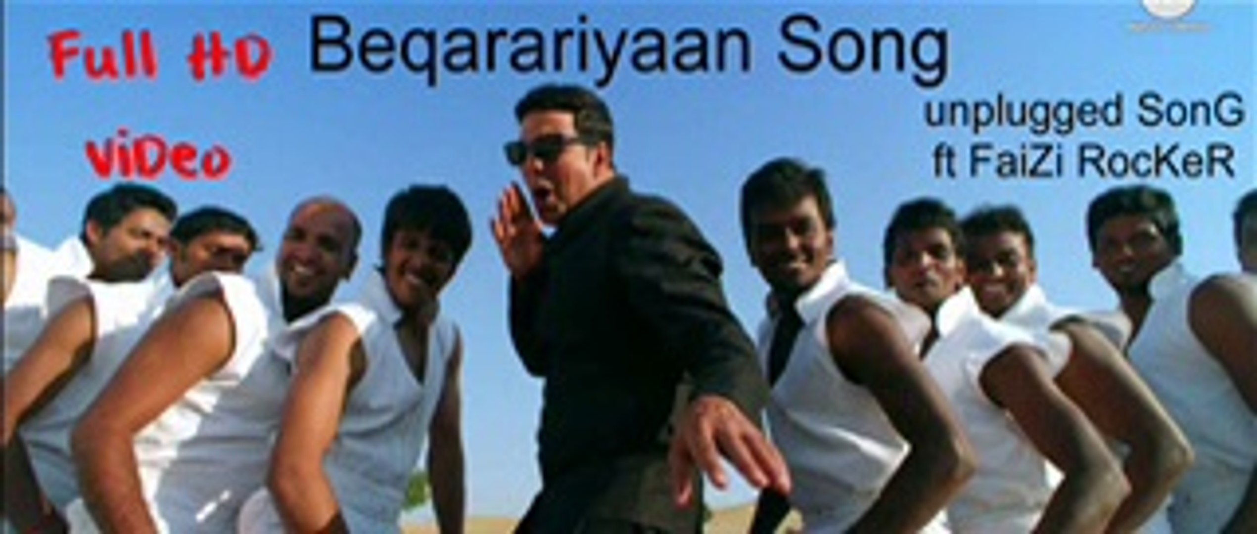 Beqarariyaan (Full Song) Holiday | Akshay Kumar, Sonakshi Sinha | ft Faizi RocKeR New Song 2014 HD