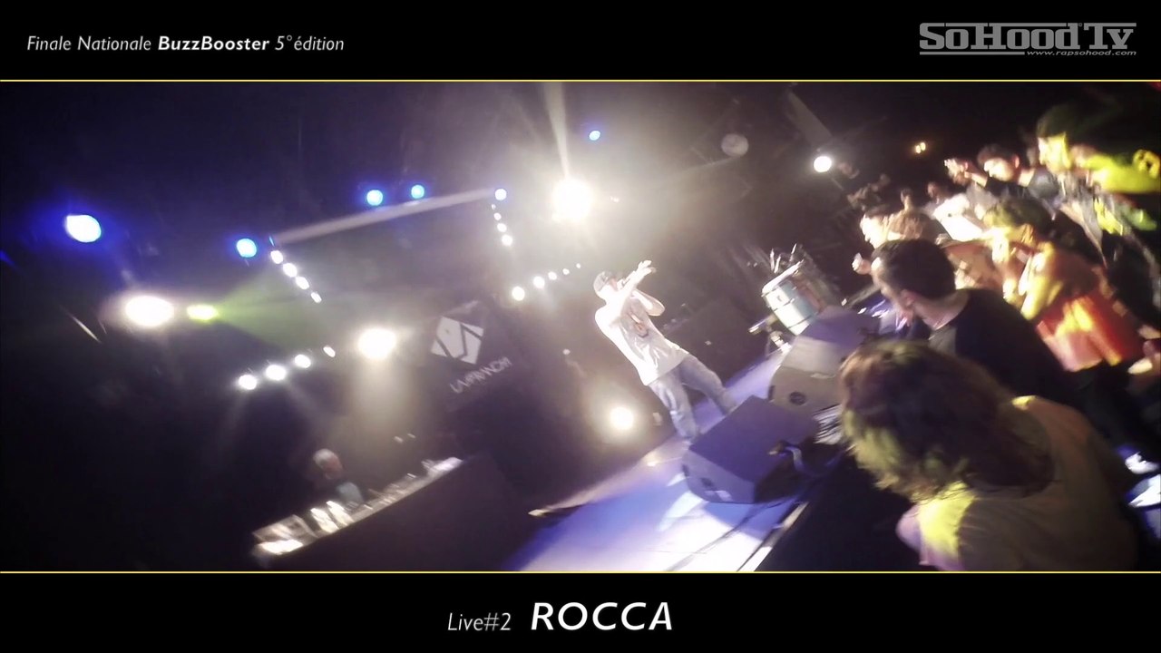 RapSoHood Live - ROCCA #2 - (Finale BuzzBooster 2014)