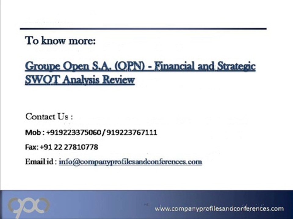 Groupe Open S.A. (OPN) - Financial and Strategic SWOT Analysis R