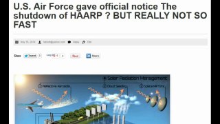 U S Air Force gave official notice The shutdown of HAARP BUT REALLY NOT SO FAST