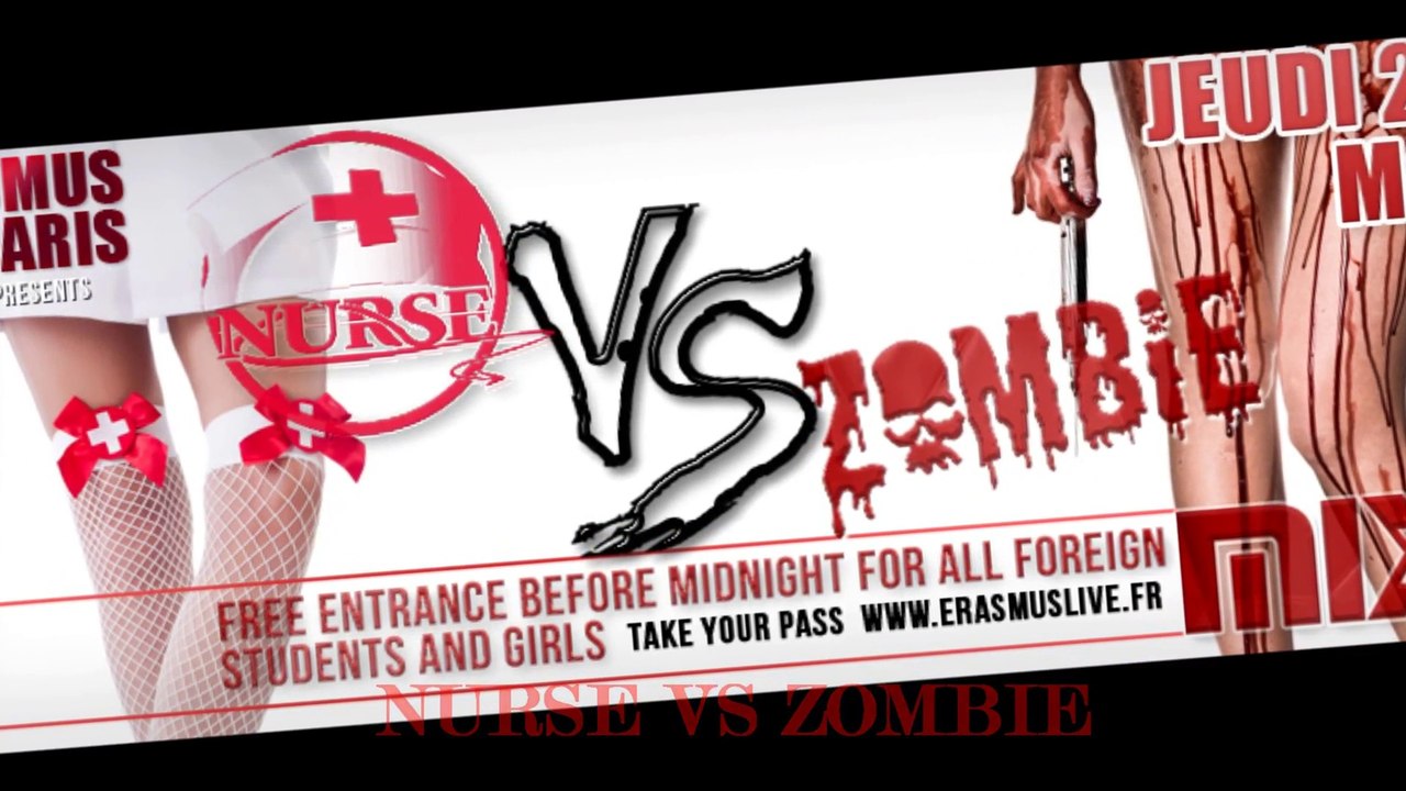 Nurse VS zombie by Erasmus Paris @ Mix Club l Jeudi 22 Mai 2014
