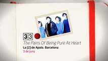 TV3 - 33 recomana - The Pains of Being Pure at Heart. La 2 d'Apolo. Barcelona