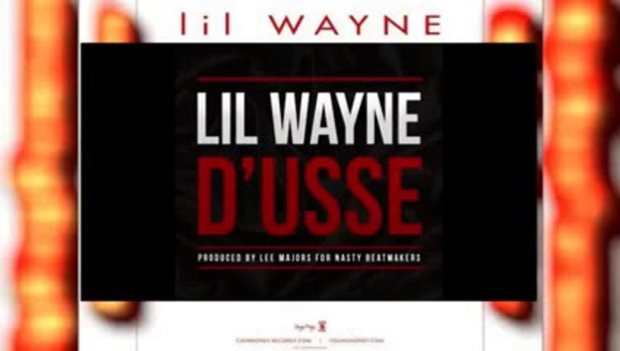 Lil Wayne's new song D'USSE from Carter 5 2014
