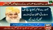 Maulana Fazal ur Rehman Taunting Imran Khan