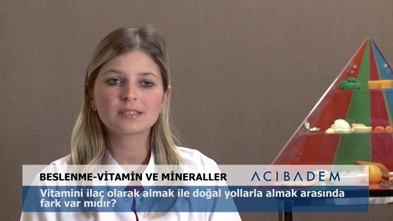 Vitamini ilaç olarak almak ile doğal yollarla almak arasında fark var mıdır?