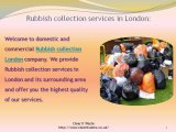 Rubbish Collection London