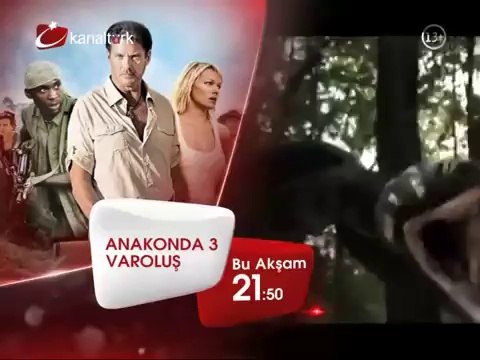 ANAKONDA 3:VAROLUŞ 16 Mayıs Cuma akşamı saat 21.50'de Kanaltürk Sinema Kuşağında!