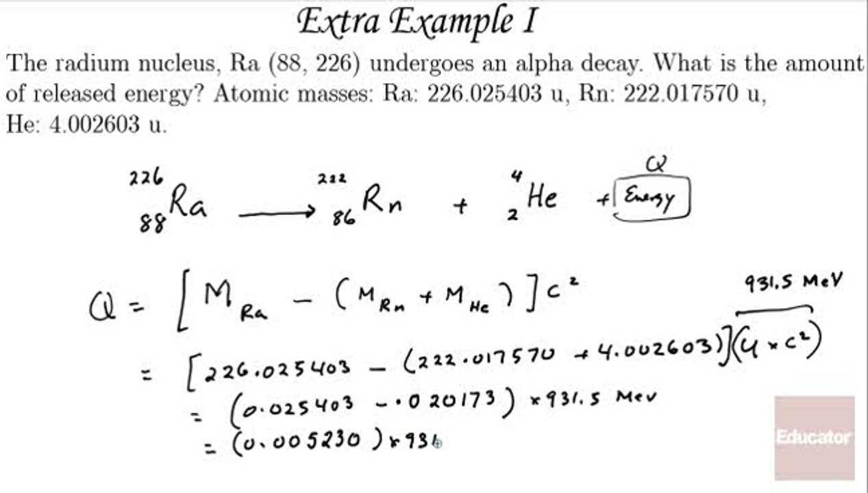 Additional Examples 01 (Radium Alpha Decay) Nuclear Physics, AP Physics B - Educator.com - CAM