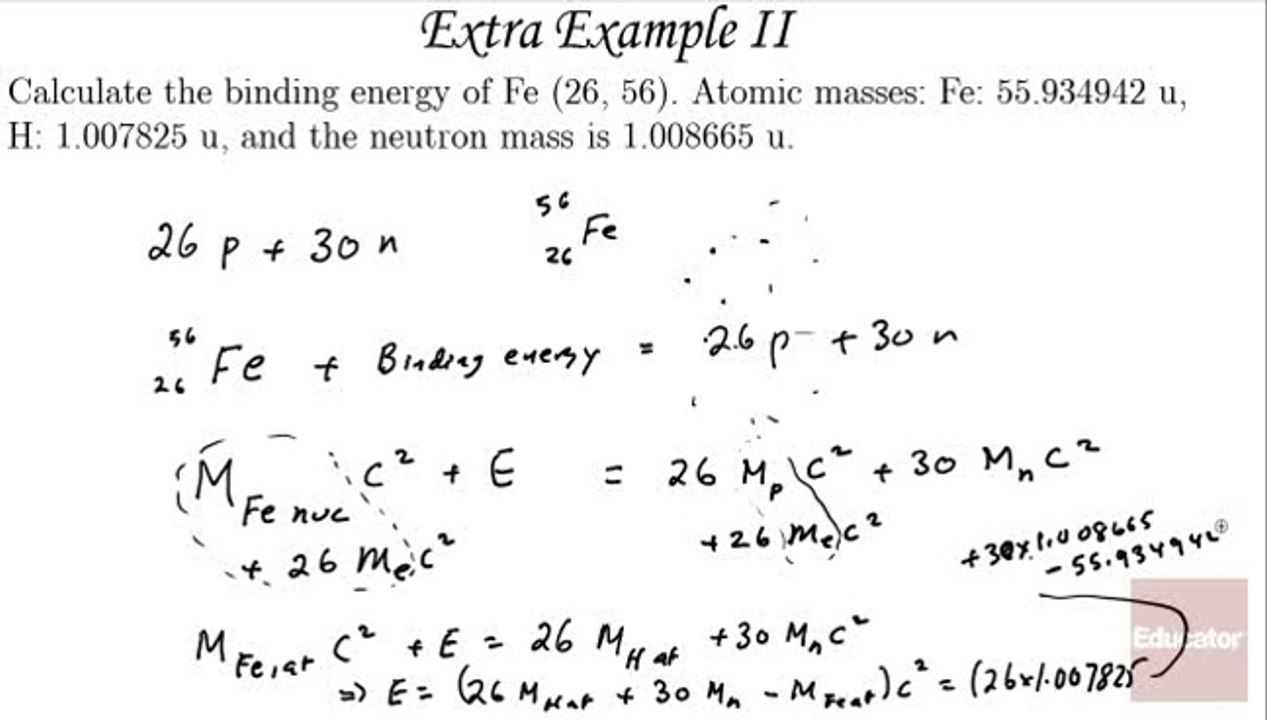 Additional Examples 02 (Binding Energy of Iron) Nuclear Physics, AP Physics B - Educator.com - Tablet