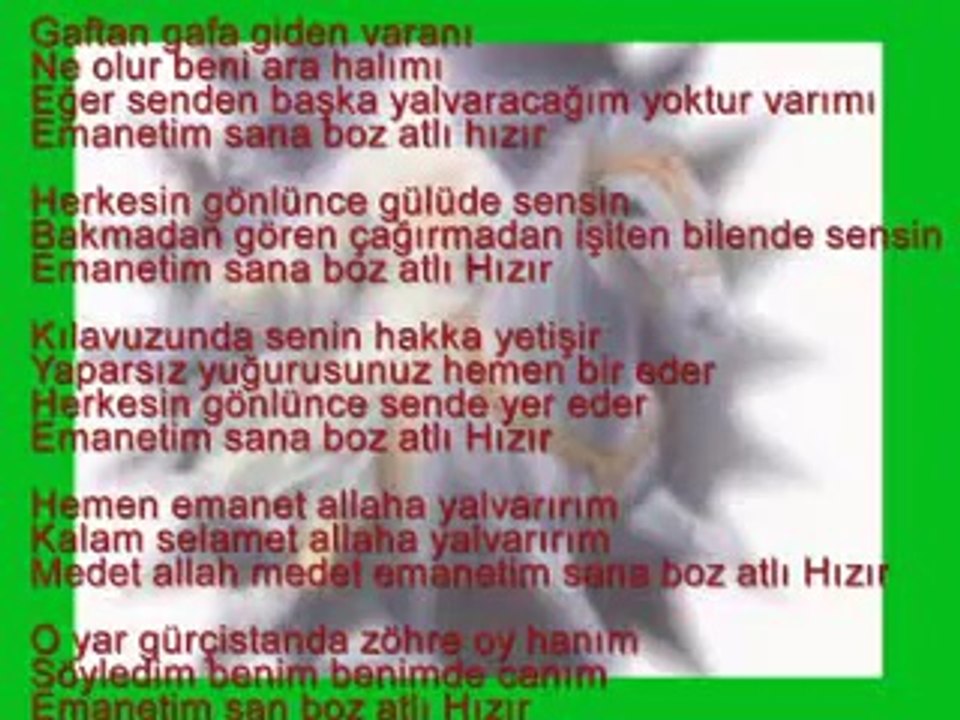 Emanetim sana boz atlı HIZIR