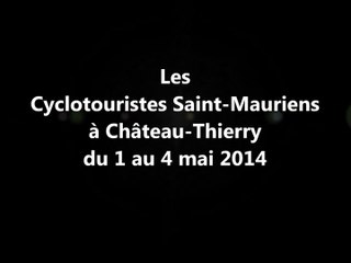 Cyclotouristes Saint Mauriens - 2014 - Séjour à Château-Thierry