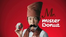 ﾐｽﾄﾞ Mr.mister Donut début
