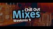 Chill Out Mixes Weekmix 9