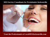 #1 SEO Services Consultants for Periodontist in Jacksonville FL