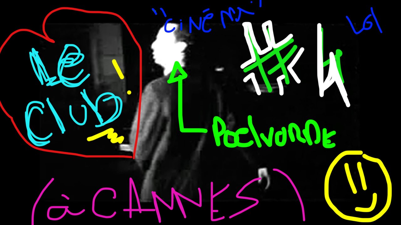 Le Club à Cannes Episode #04