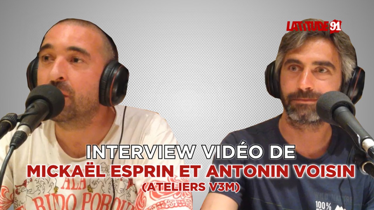 ITW VIDEO de Mickaël Esprin et Antonin Voisin (ateliers V3M)