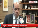 Turgay Demirel FIBA Başkanı Seçildi