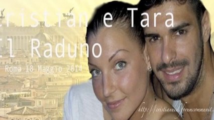 Cristian e Tara Il Raduno