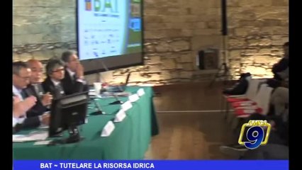 BAT | Tutelare la risorsa idrica