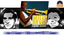 Miles Davis & Michel Legrand - Au bar du petit bac (HD) Officiel Seniors Musik
