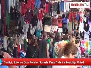 Simitçi, Baloncu Olan Polisler Sosyete Pazarı'nda Yankesiciliği Önledi
