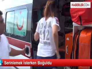 Serinlemek İsterken Boğuldu