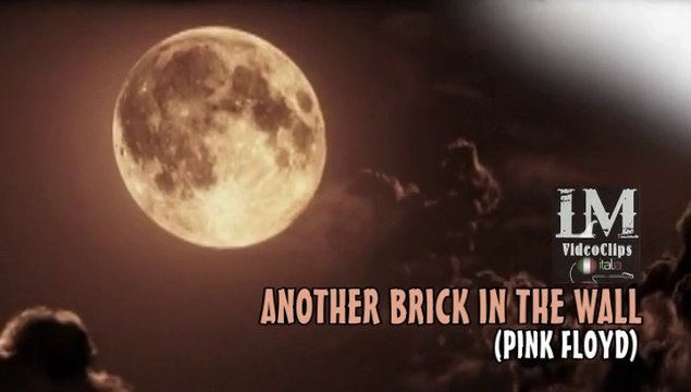 ANOTHER BRICK IN THE WALL (Pink Floyd)