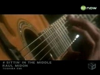 RAUL MIDON - SITTIN' IN THE MIDDLE