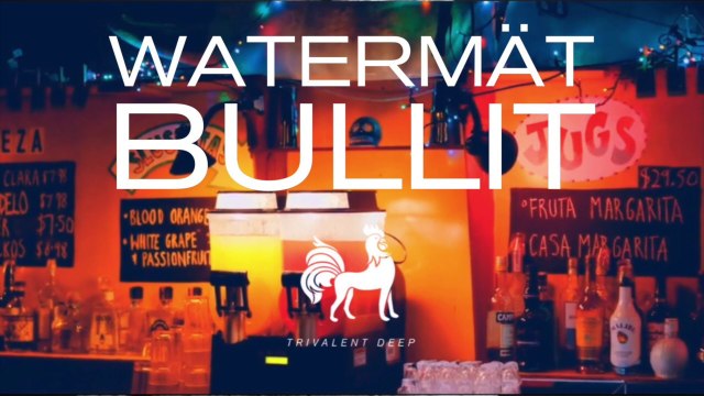 Watermät - Bullit (Original Mix)