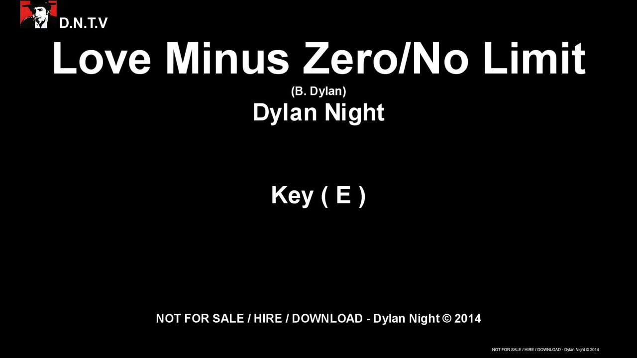 Dylan Night - Love Minus Zero-No Limit (E)