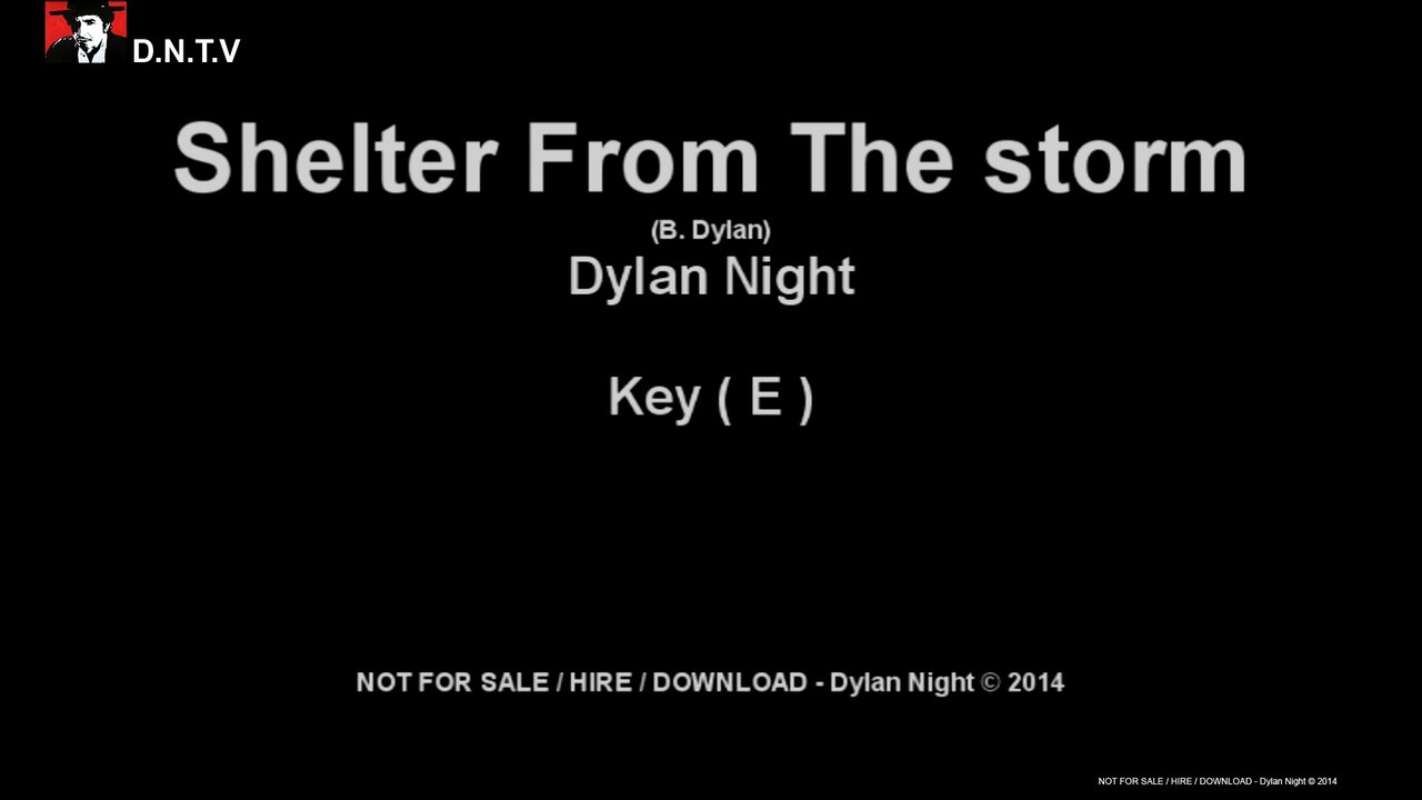 Dylan Night - Shelter From The Storm (E)