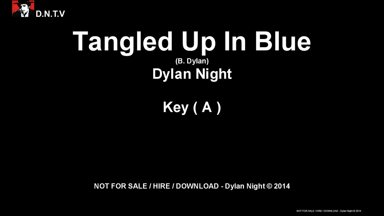 Dylan Night - Tangled Up In Blue (A)