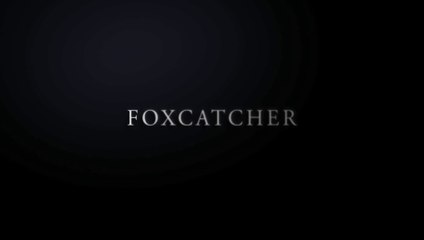 Foxcatcher - Bande-Annonce / Trailer [VOST|HD1080p]