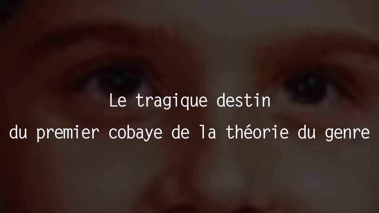 Le tragique destin du premier cobaye de la théorie du genre