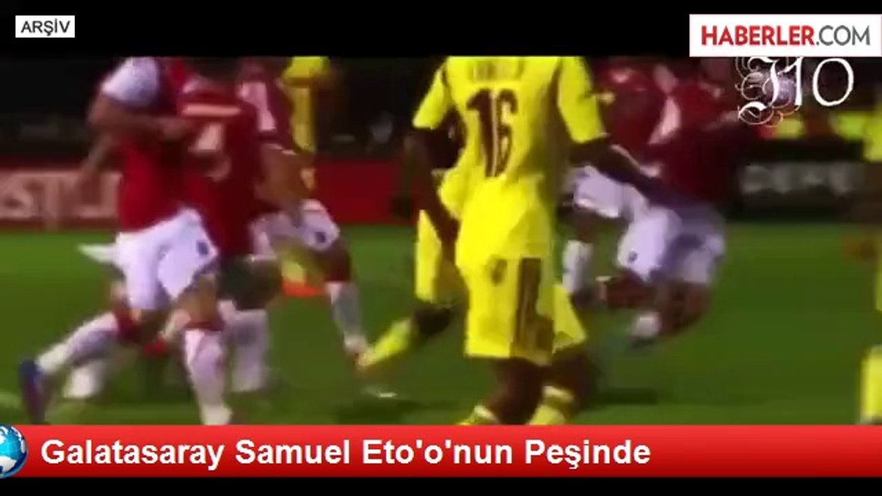 Galatasaray Samuel Eto'o'nun Peşinde