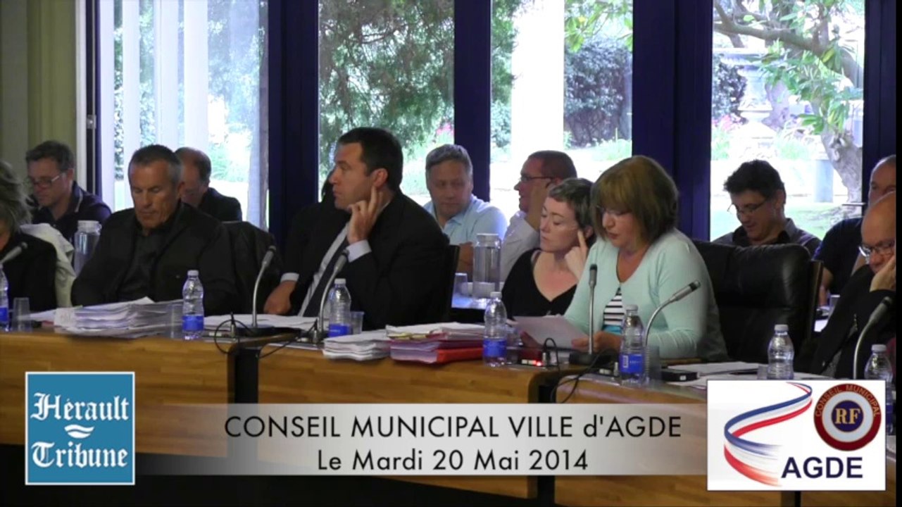 AGDE - 2014 - ( 1 ) CONSEIL MUNICIPAL AGDE 20 MAI 2014 PARTIE 1