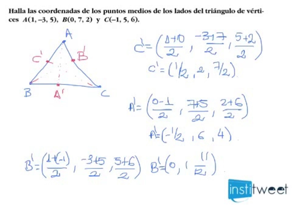 Dadas las coordenadas de un triangulo hallar los puntos medios de sus vertices