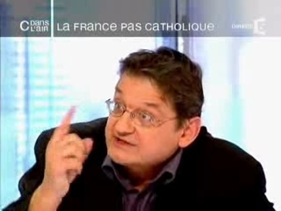La France pas catholique 4/4