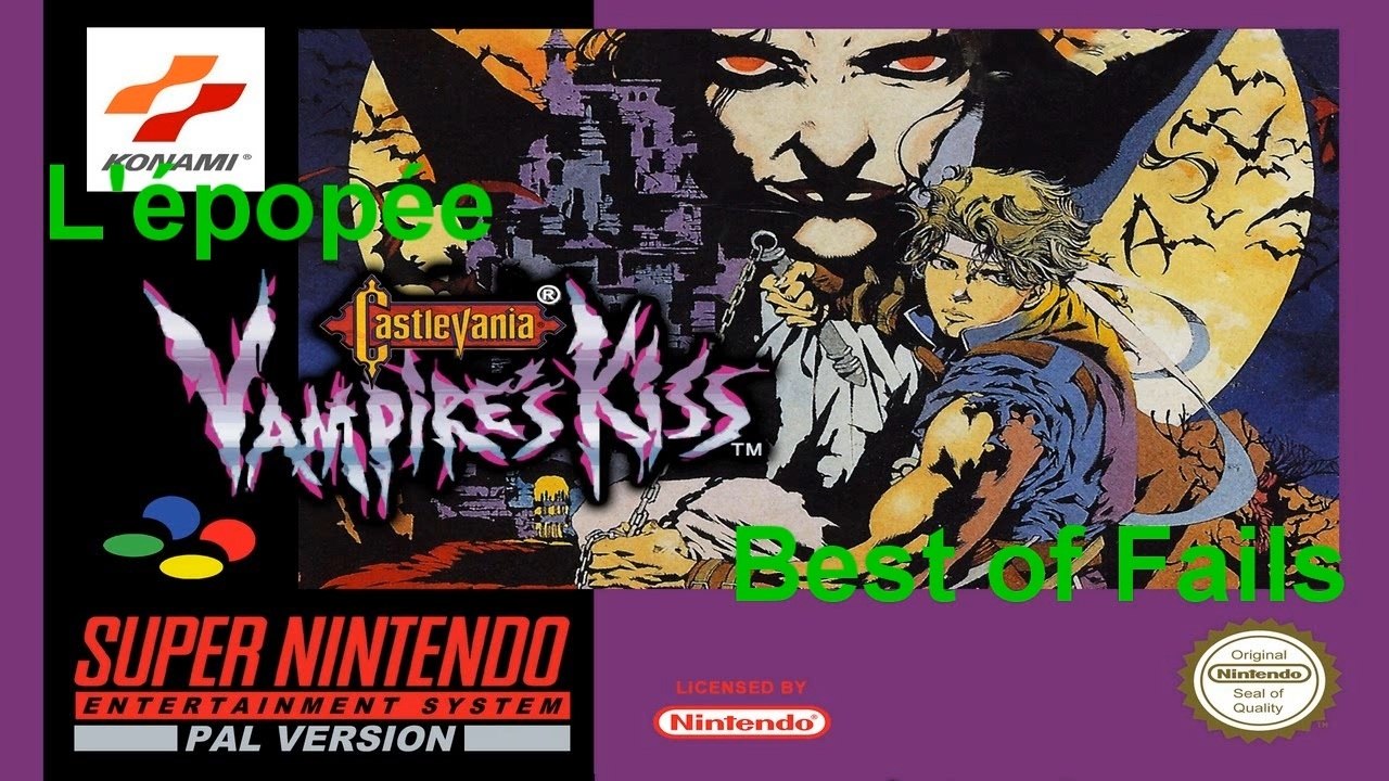 L'épopée - Castlevania Vampire's Kiss : Best of Fails