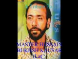 Hindko Song - Swal gharaya - Master Hussain Bukhsh - ApnaHazara