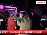 Çiftçiyi Yolunu Kesip Otomobilinde Öldürdüler